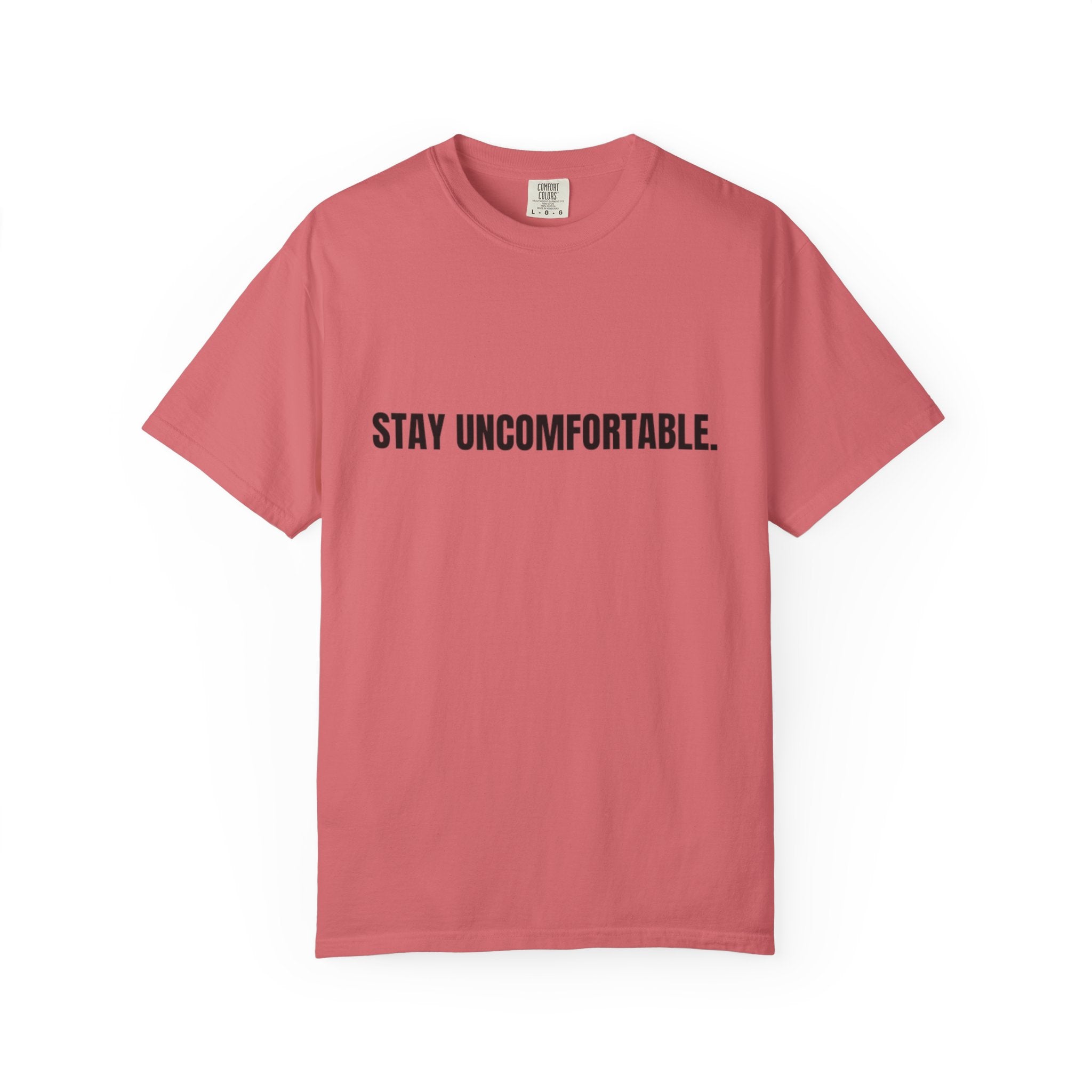 Clingman Fitness Gear, 'Stay Uncomfortable' Comfort Colors T-Shirt, Motivational Tee, Casual Wear, Gym Shirt