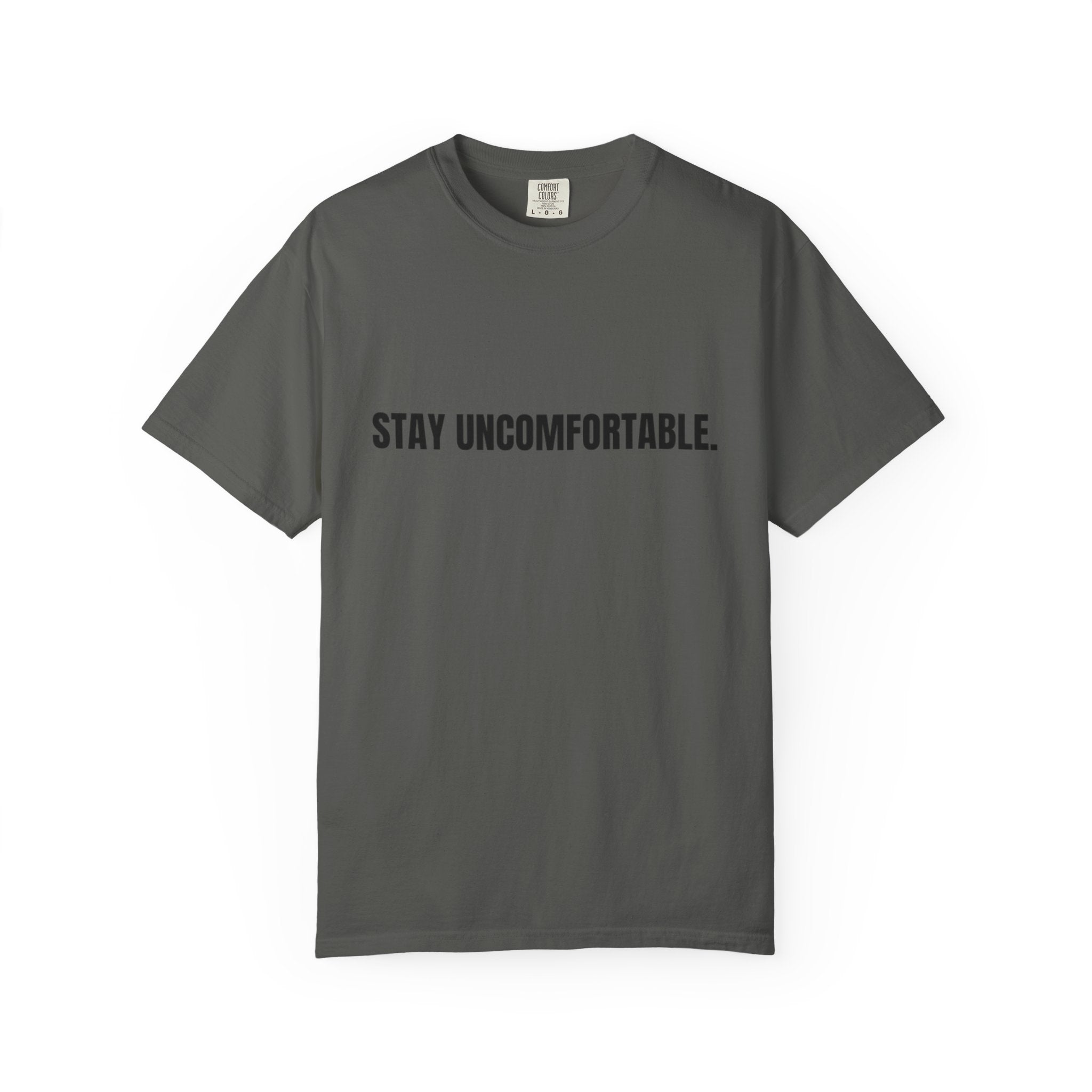 Clingman Fitness Gear, 'Stay Uncomfortable' Comfort Colors T-Shirt, Motivational Tee, Casual Wear, Gym Shirt